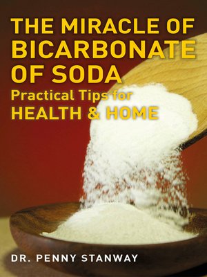 cover image of The Miracle of Bicarbonate of Soda